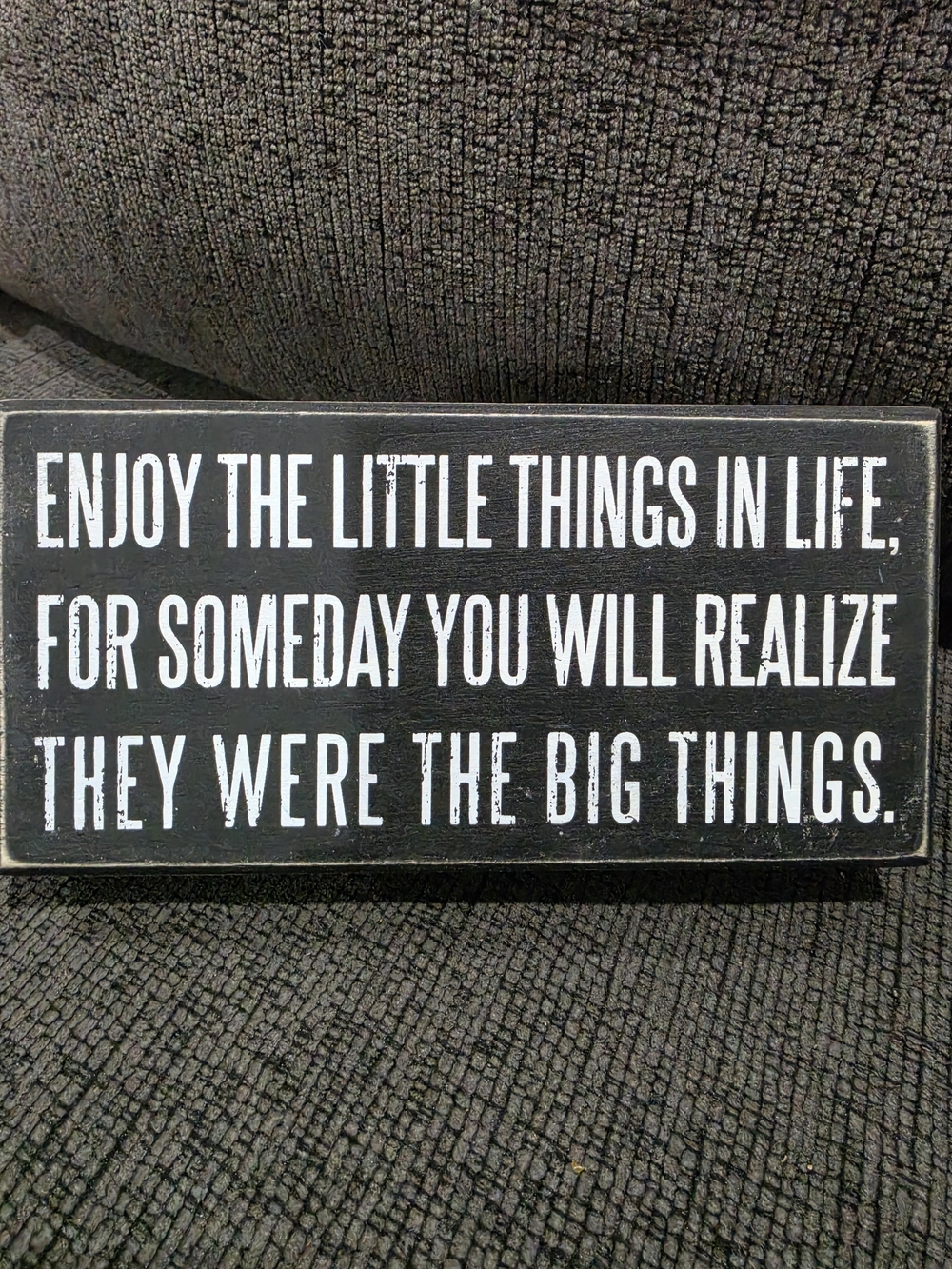 Enjoy the Little Things in Life Black Wall Sign